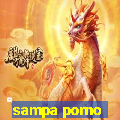 sampa porno